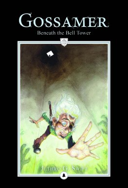 'Gossamer, Beneath the Bell Tower' Cover